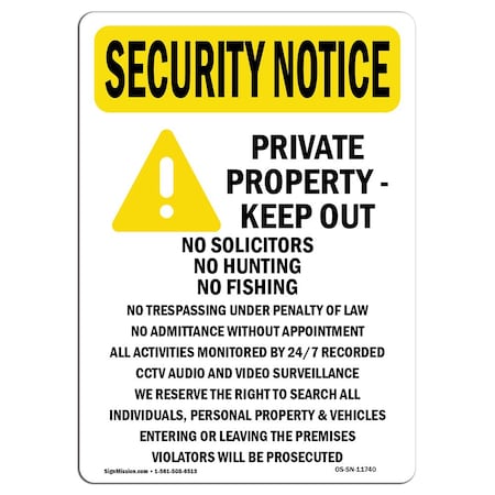 Signmission Safety Sign, OSHA SECURITY NOTICE, 24" Height, Aluminum, Portrait OS-SN-A-1824-V-11740